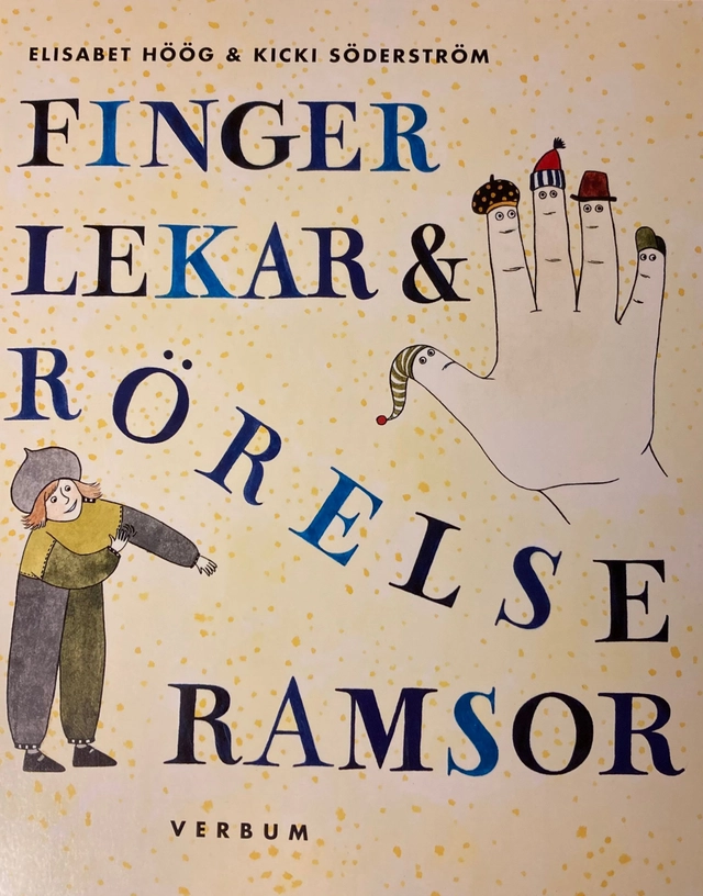 Fingerlekar & rörelseramsor; Elisabet Höög; 1993