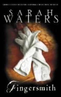 Fingersmith; Sarah Waters; 2002