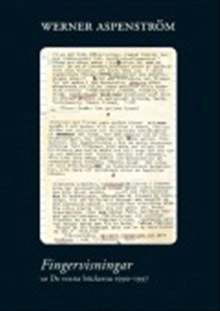 Fingervisningar : ur De svarta böckerna 1990-1997; Werner Aspenström; 2013