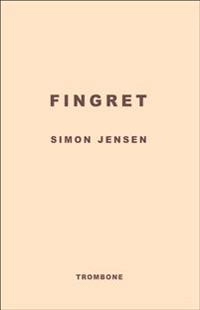 Fingret; Simon Jensen; 2011