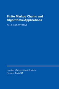 Finite Markov chains and algorithmic applications; Olle Häggström; 2002