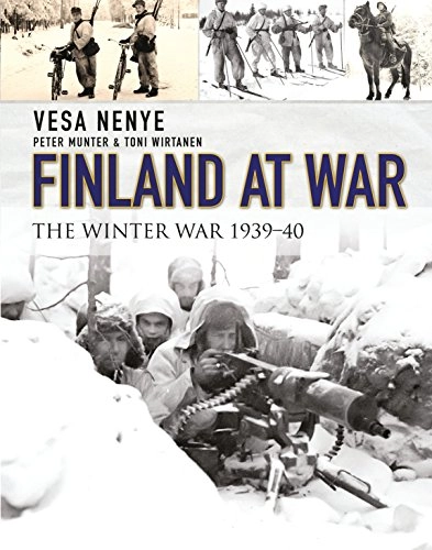 Finland at War: The Winter War 1939-1940; Vesa mfl Nenye; 2015