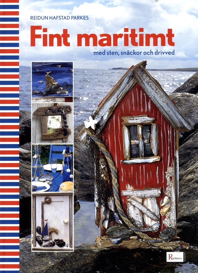 Fint maritimt med sten, snäckor och drivved; Reidun Hafstad Parkes; 2004