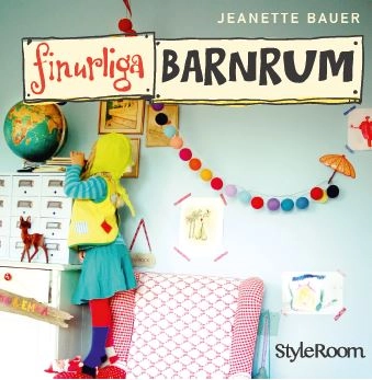Finurliga barnrum; Jeanette Bauer; 2014