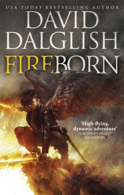 Fireborn; David Dalglish; 2016
