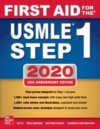 First aid for the USMLE step 1 2020 / editors, Tao Le [and six others]; Tao Le; 2020