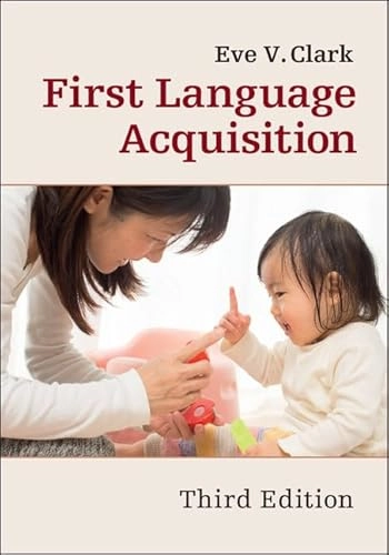 First language acquisition; Eve V. Clark; 2016