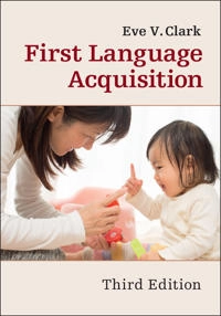 First language acquisition; Eve V. Clark; 2016