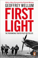 First Light; Geoffrey Wellum; 2020