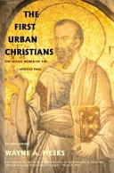 First Urban Christians; Wayne A Meeks; 2003