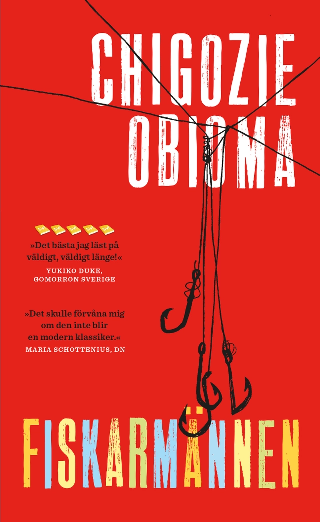 Fiskarmännen; Chigozie Obioma; 2017