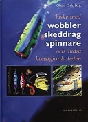 Fiske med wobbler, skeddrag, spinnare; Göran Cederberg; 2003