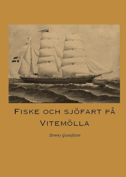 Fiske och sjöfart på Vitemölla; Tommy Gustafsson; 2014