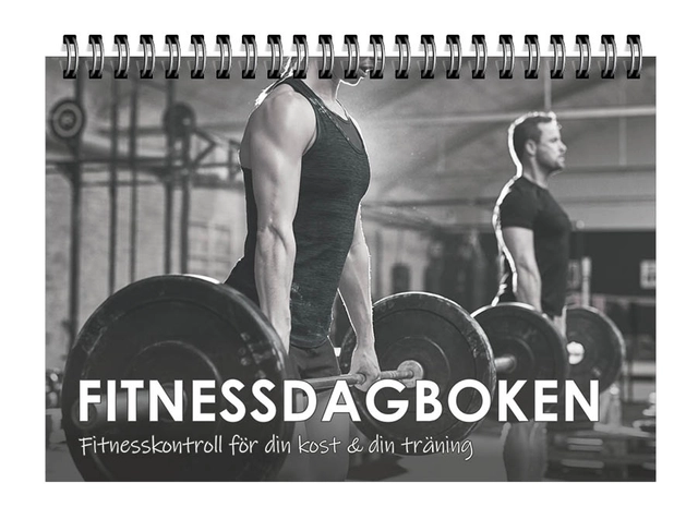 Fitnessdagboken: Fitnesskontroll för din kost & din träning; 2019