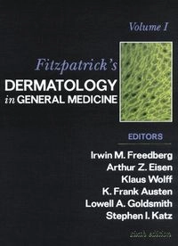 Fitzpatrick's dermatology in general medicine; Thomas Bernard Fitzpatrick, Irwin M. Freedberg; 2003