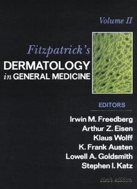 Fitzpatrick's dermatology in general medicine; Irwin M. Freedberg, Thomas B. Fitzpatrick; 2003