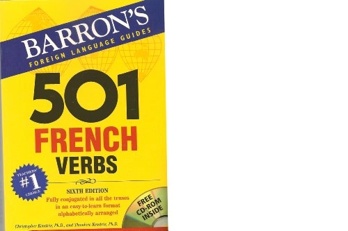 Five Hundred and One French VerbsBarron's foreign language guides; Christopher Kendris, Theodore Kendris; 2007
