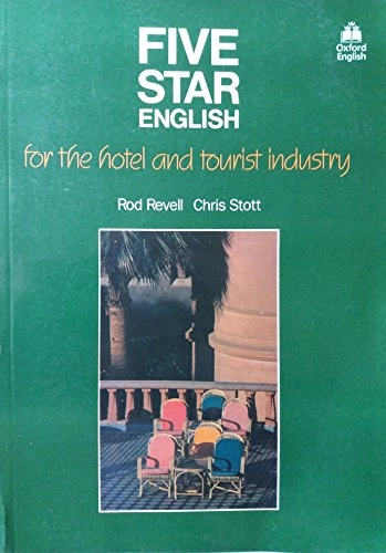 Five star English : for the Hotel and tourist industry; Rod Revell; 1982
