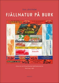 Fjällnatur på burk; Åsa Löfström; 2025