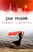 Fjäril i koppel; Zinat Pirzadeh; 2011