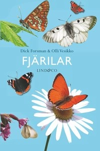 Fjärilar; Dick Forsman, Olli Vesikko; 2011