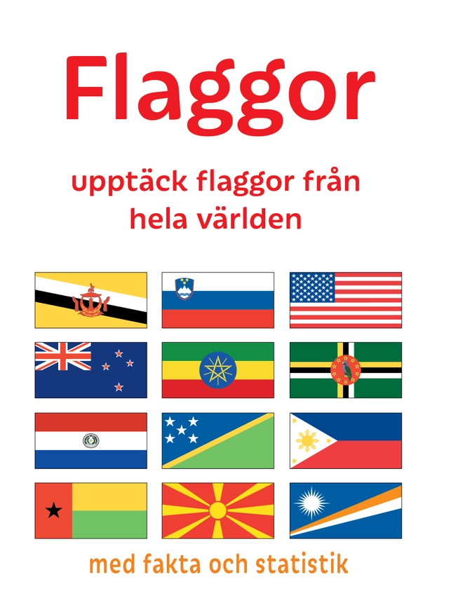 Flaggor : upptäck flaggor från hela världen; Phil Clarke; 2025