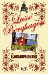Flakmopedisten; Lasse Berghagen; 2012