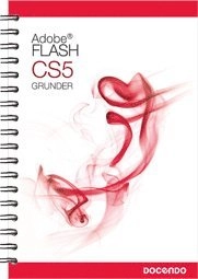 Flash CS5 Grunder; Pernilla Attnäs; 2010