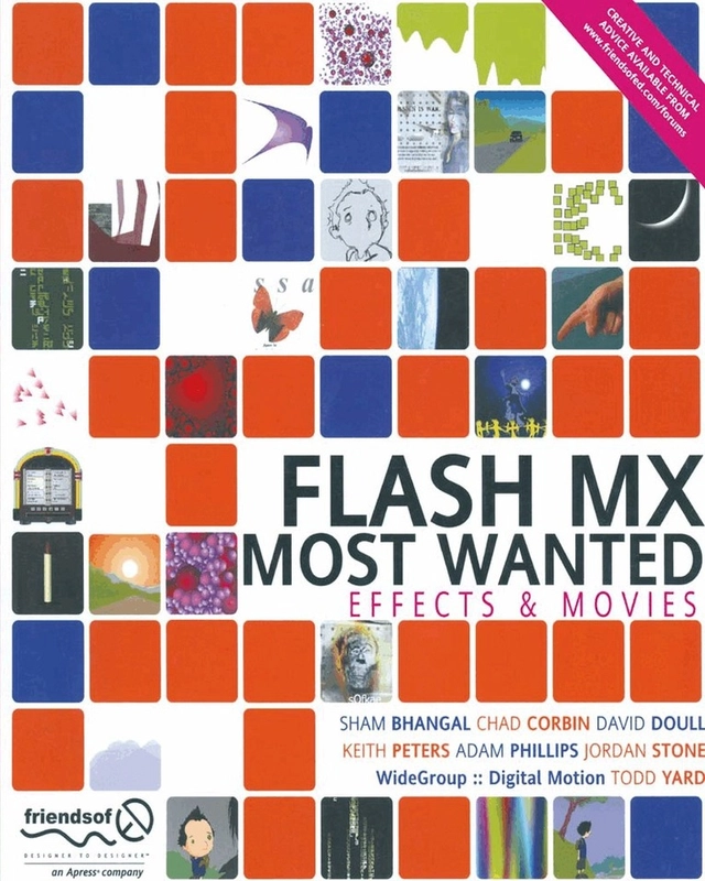 Flash MX Most Wanted; S. Bhangal, C. Corbin, D. Doull, K. Peters, A Phillips; 2002