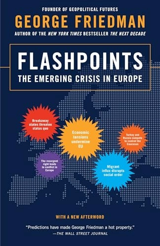 Flashpoints; George Friedman; 2016