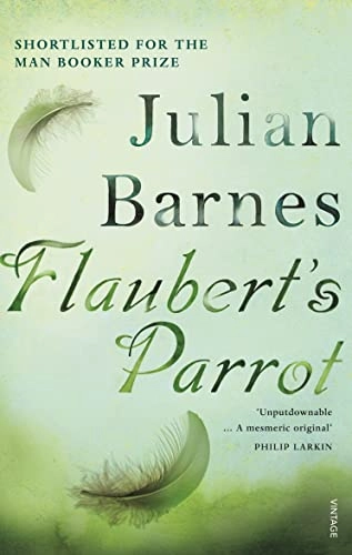 Flaubert's Parrot; Julian Barnes; 2009