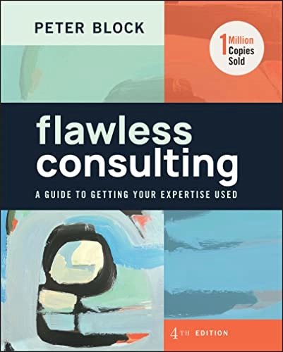 Flawless Consulting; Peter Block; 2023