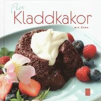 Fler kladdkakor; Mia Öhrn; 2010