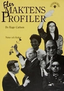 Fler maktens profiler Fördjupningsbok; Bo Kage Carlson; 1991