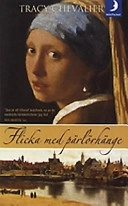 Flicka med pärlörhänge; Tracy Chevalier; 2002