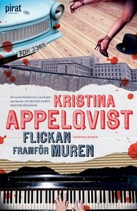 Flickan framför muren; Kristina Appelqvist; 2015