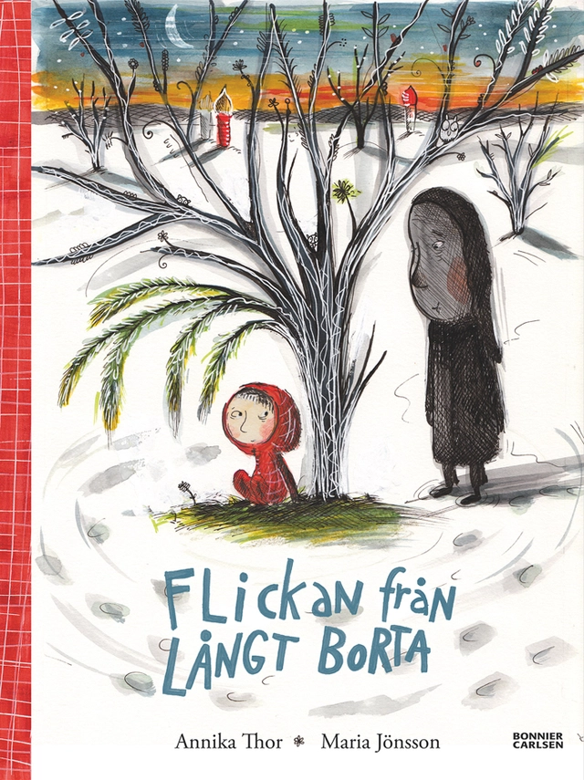 Flickan från långt borta; Annika Thor; 2014