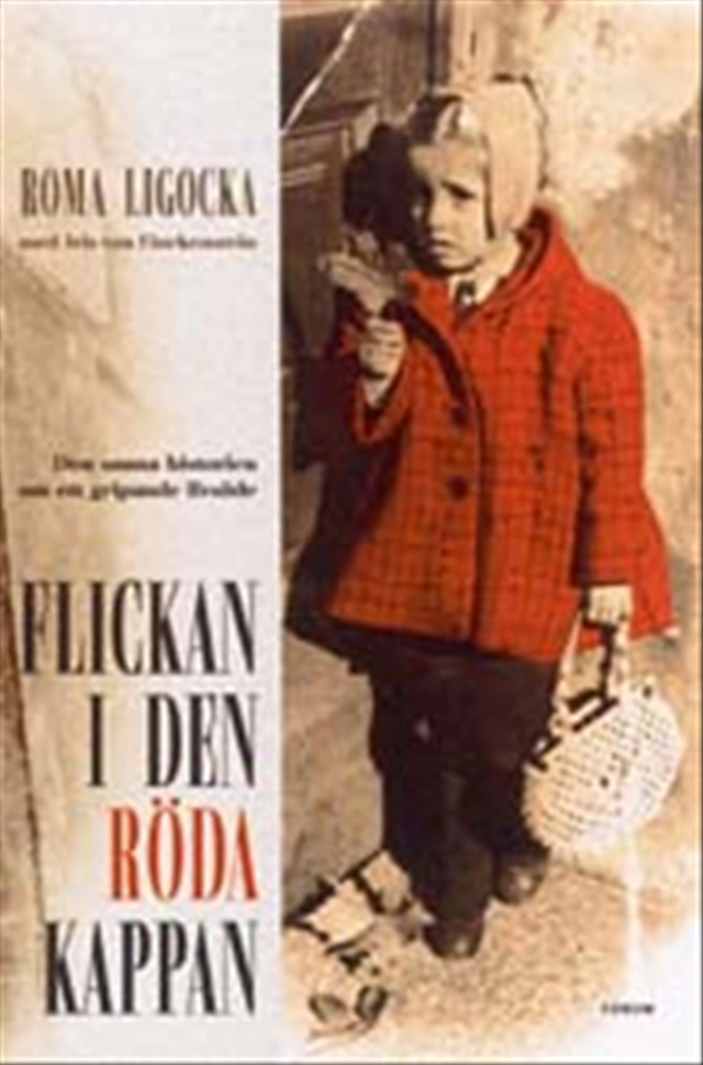 Flickan i den röda kappan; Roma Ligocka; 2002