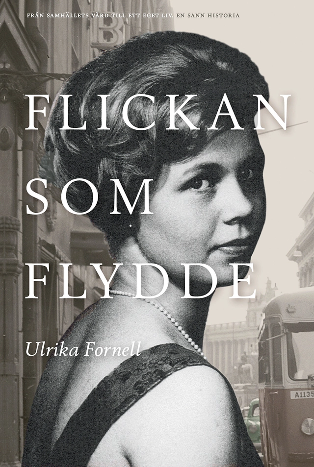 Flickan som flydde; Ulrika Fornell; 2011
