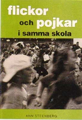 Flickor och pojkar i samma skola; Ann Steenberg; 1997