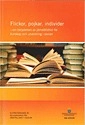 Flickor, pojkar, individer. SOU 2010:99; Sverige. Delegationen för jämställdhet i skolan; 2011