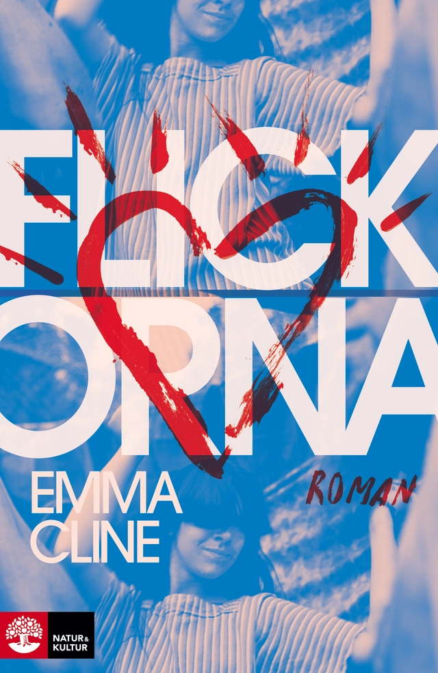Flickorna; Emma Cline; 2017