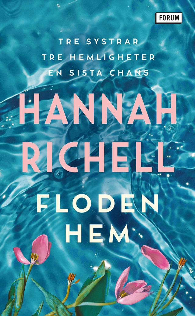 Floden hem; Hannah Richell; 2021
