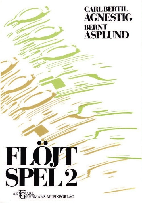 Flöjtspel 2; Carl-Bertil Agnestig, Bernt Asplund; 1985