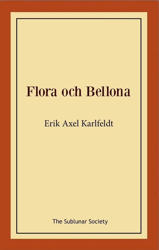 Flora och Bellona; Erik Axel Karlfeldt; 2019