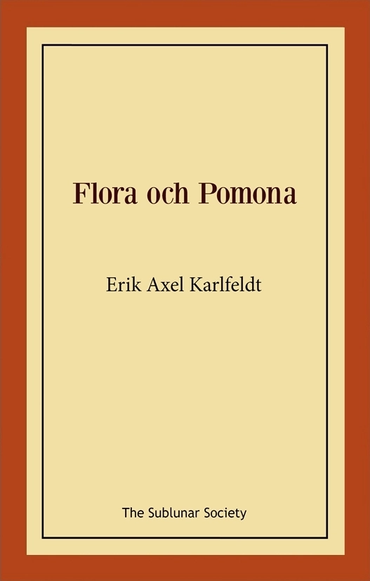 Flora och Pomona; Erik Axel Karlfeldt; 2019