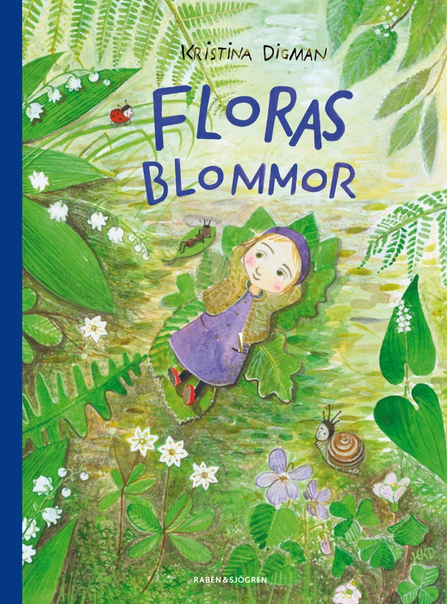 Floras blommor; Kristina Digman; 2009