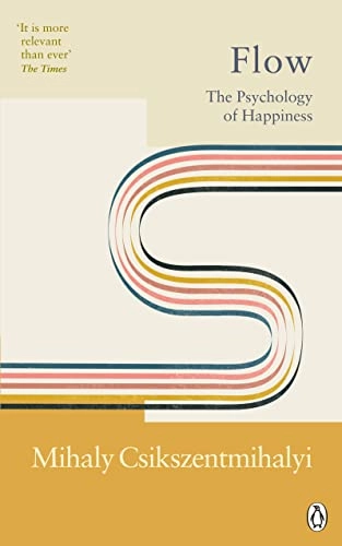 Flow; Mihaly Csikszentmihalyi; 2022
