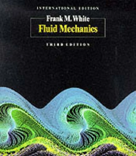 Fluid mechanics; Frank M. White; 1994