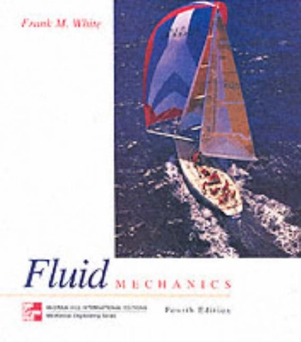 Fluid mechanics; Frank M. White; 1999